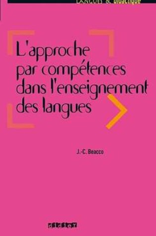 Cover of L'Approche Par Competences Dans L'Enseignement Des Langues - eBook