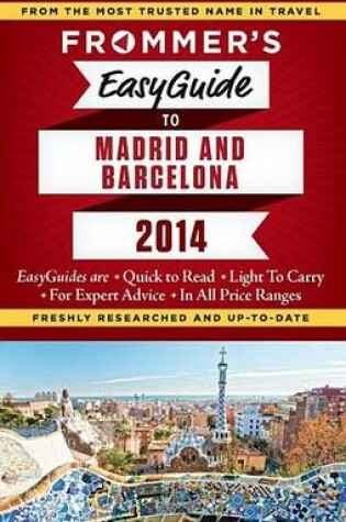 Cover of Frommer's Easyguide to Madrid and Barcelona 2014