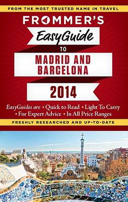 Cover of Frommer's Easyguide to Madrid and Barcelona 2014