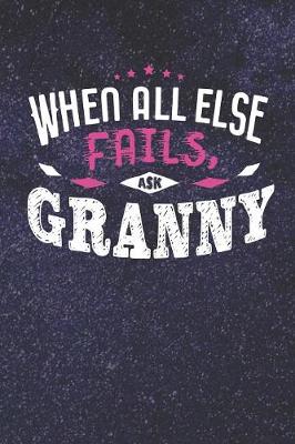 Book cover for When All Else Fails Ask Granny