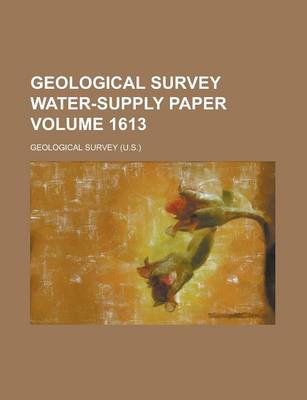 Book cover for Geological Survey Water-Supply Paper Volume 1613