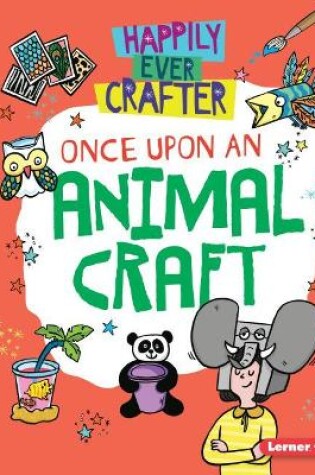 Cover of Once Upon an Animal Craft