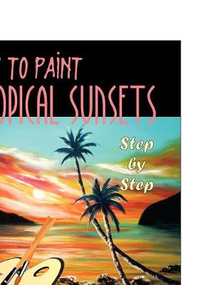 Book cover for How to Paint Tropical Sunsets