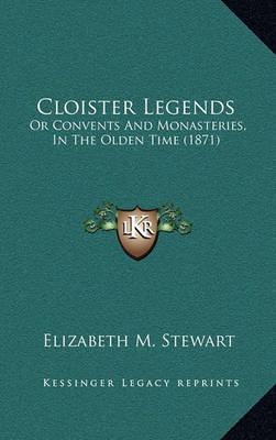 Book cover for Cloister Legends