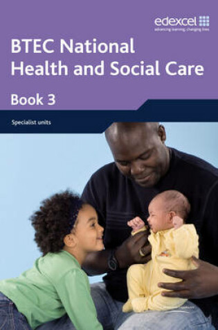 Cover of BTEC Nationals Health & Social Care Student Book 3