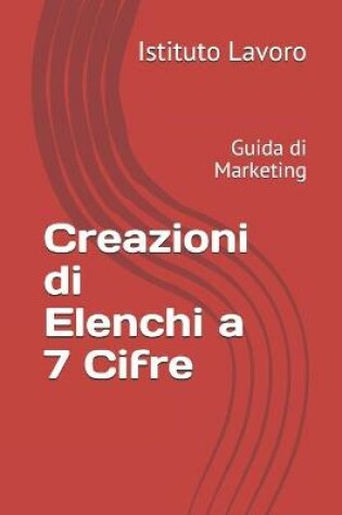 Cover of Creazioni di Elenchi a 7 Cifre