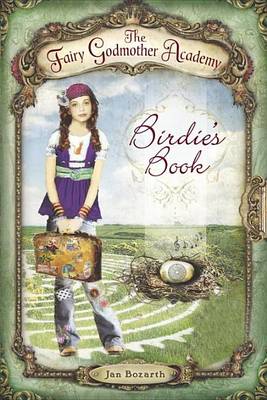 Book cover for The Fairy Godmother Academy #1: Birdie's Book