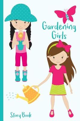 Book cover for Gardening Girls Story Book