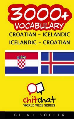 Book cover for 3000+ Croatian - Icelandic Icelandic - Croatian Vocabulary