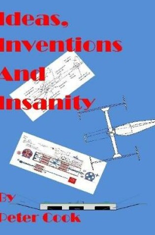 Cover of Ideas, Inventions and Insanity