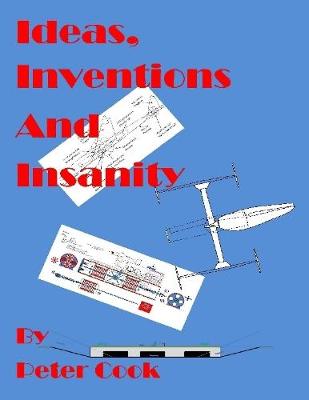 Book cover for Ideas, Inventions and Insanity