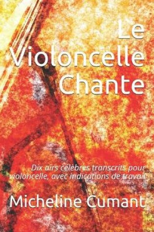 Cover of Le Violoncelle Chante