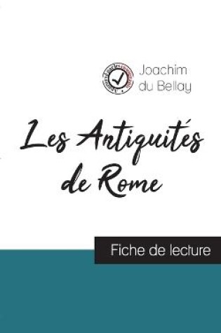 Cover of Les Antiquités de Rome de Joachim du Bellay (fiche de lecture et analyse complète de l'oeuvre)