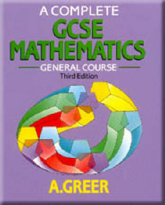 Book cover for A Complete GCSE Mathematics