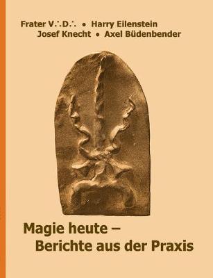 Book cover for Magie heute - Berichte aus der Praxis