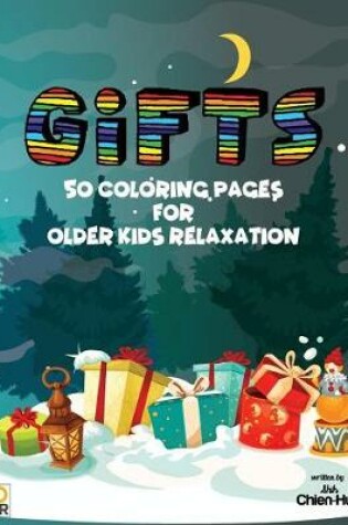 Cover of Gifts 50 Coloring Pages for Older Kids Relaxation