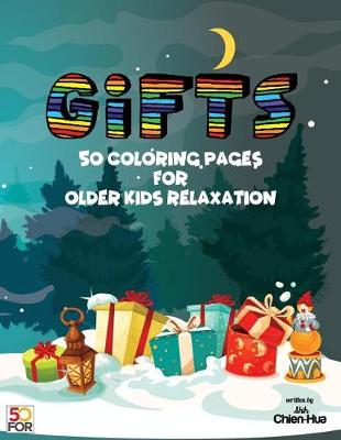 Book cover for Gifts 50 Coloring Pages for Older Kids Relaxation