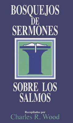 Book cover for Bosquejos de Sermones los Salmos