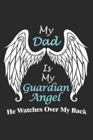 Cover of My dad is my guardian angel. He watches over me