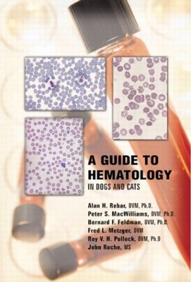 Book cover for A Guide to Hematology in Dogs and Cats