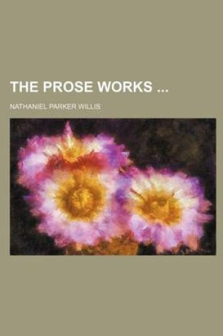 Cover of The Prose Works