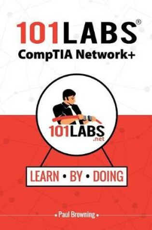 Cover of 101 Labs - Comptia Network+