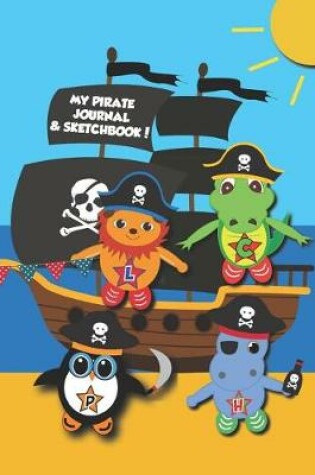 Cover of My Pirate Journal & Sketchbook