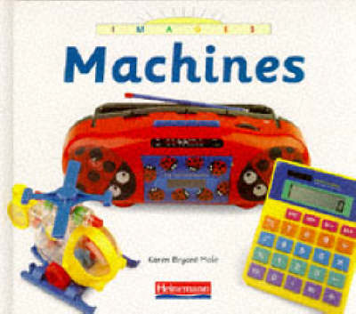 Book cover for Images: Machines           (Cased)