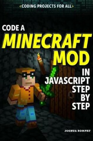 Cover of Code a Minecraft(r) Mod in JavaScript Step by Step