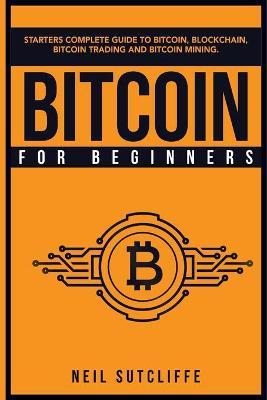 Book cover for Bitcoin For Beginners