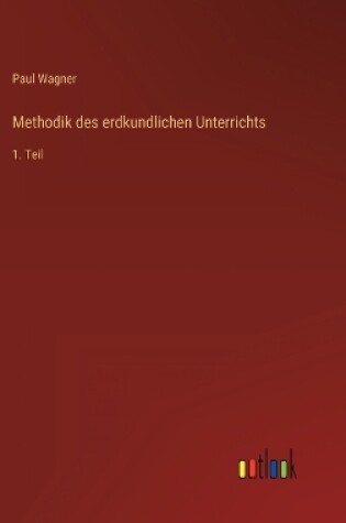 Cover of Methodik des erdkundlichen Unterrichts