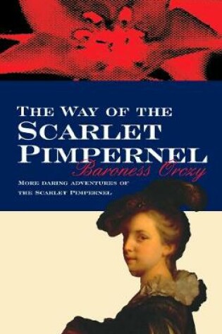 Cover of The Way Of The Scarlet Pimpernel