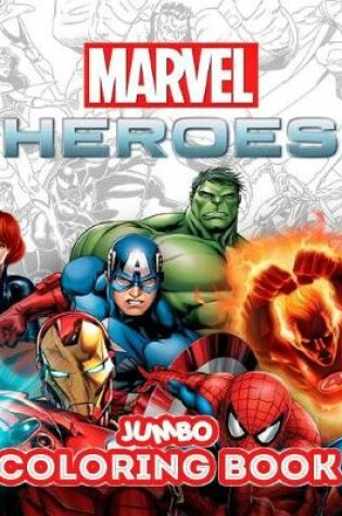 Cover of Marvel Heroes Jumbo Coloring Book