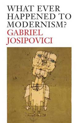 Book cover for Whatever Happened to Modernism?