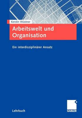 Book cover for Arbeitswelt und Organisation