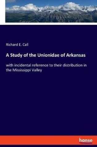 Cover of A Study of the Unionidae of Arkansas