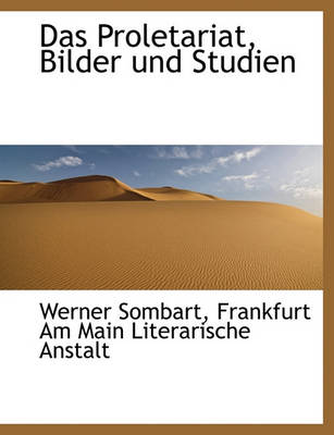 Book cover for Das Proletariat, Bilder Und Studien