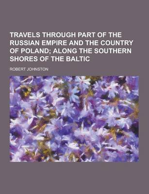 Book cover for Travels Through Part of the Russian Empire and the Country of Poland