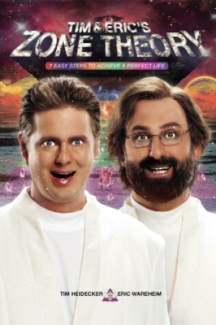 Cover of Tim and Eric's Zone Theory