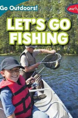 Cover of Let's Go Fishing