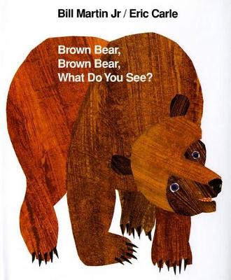 Book cover for Brown Bear, Brown Bear, What Do You See?