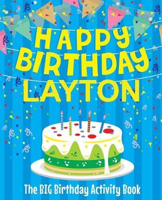 Book cover for Happy Birthday Layton - The Big Birthday Activity Book