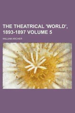 Cover of The Theatrical 'World', 1893-1897 Volume 5