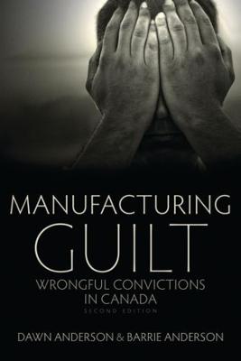 Book cover for Manufacturing Guilt (2nd edition)