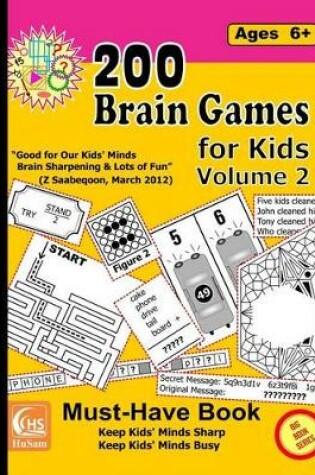 Cover of 200 Brain Games for Kids Volume 2