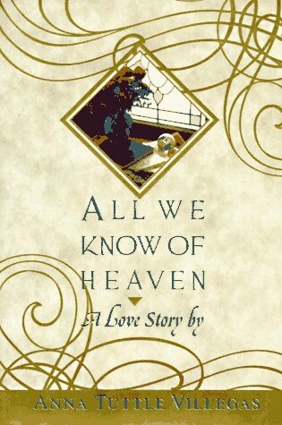 Cover of All We Know of Heaven