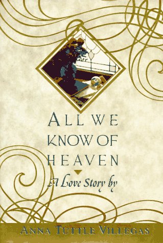 Book cover for All We Know of Heaven