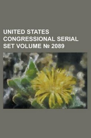 Cover of United States Congressional Serial Set Volume 2089