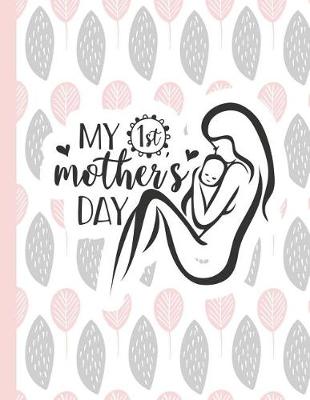 Cover of My 1st Mother's Day