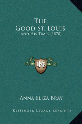 Cover of The Good St. Louis